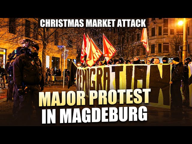 "Remigration!" Protests in Magdeburg after horrific Christmas market attack by 50 yr old Saudi