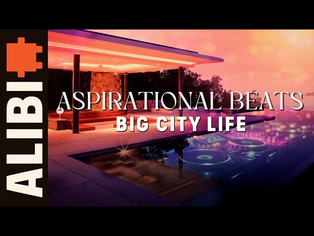 Big City Life - Electronic Rap Aspirational Emotional Beats HIP HOP