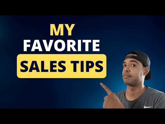 My Two Favorite Sales Tips for Beginners