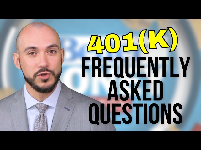 Frequently Asked Questions About 401(k)s