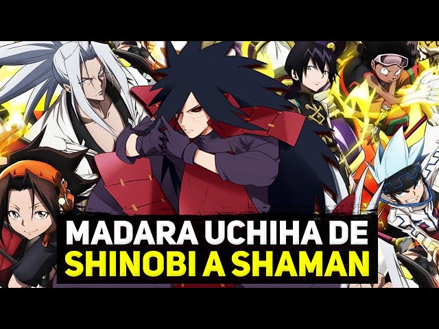 QHPS Madara Uchiha de Shinobi a Shaman parte 3 | QHPS Naruto y Shaman King 2023