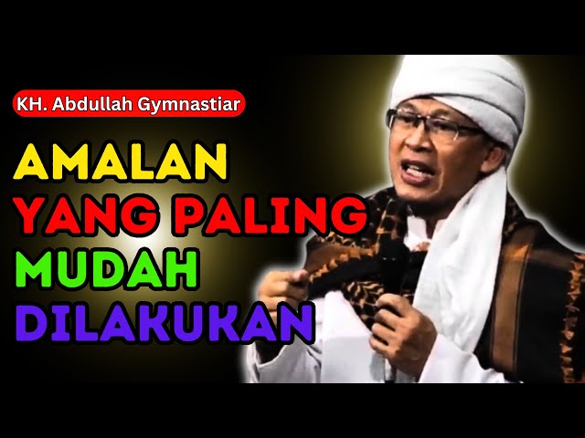 AMALAN YANG PALING MUDAH DILAKUKAN - KAJIAN AAGYM