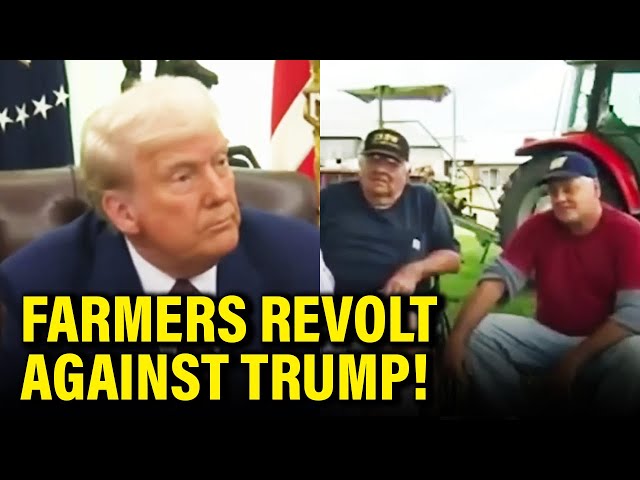 Trump Plan for FARMERS BACKFIRES as they TURN ON HIM