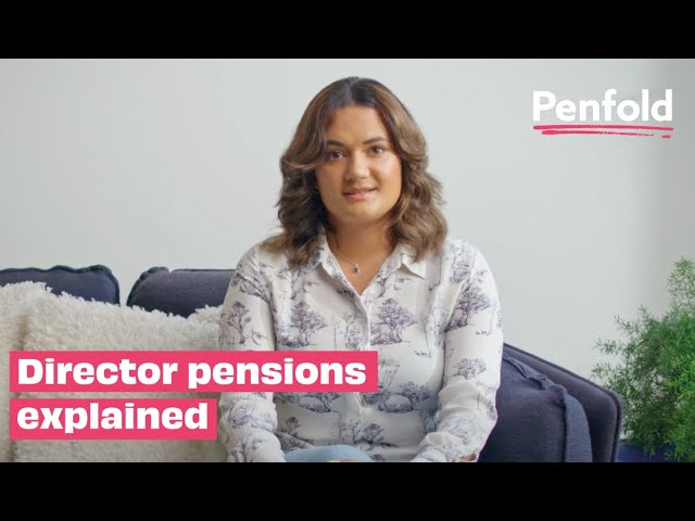 Director pensions explained | Penfold Pension