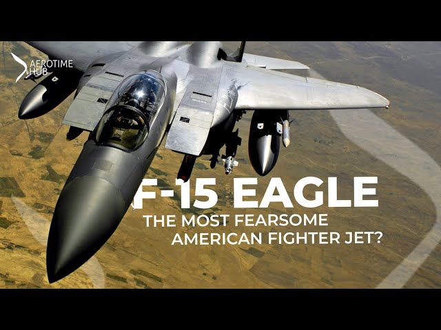 McDonnell Douglas F-15 Eagle: The Most Fearsome US Fighter Jet