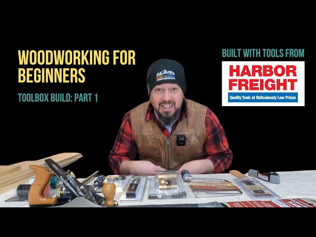 Woodworking on a Budget: Beginner Toolbox With Cheap Harbor Freight Tools!