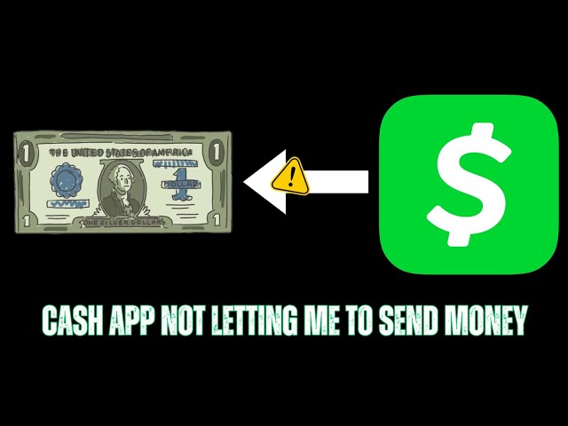 Cash App Not Letting Me Send Money / Fix