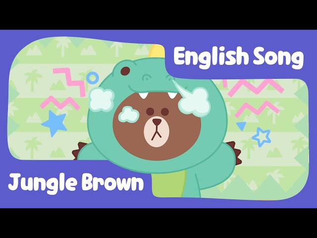 [BrownTV] Jungle Brown | Nursery Rhymes | Line Friends Kids Song | CHINESE SUBTITLE