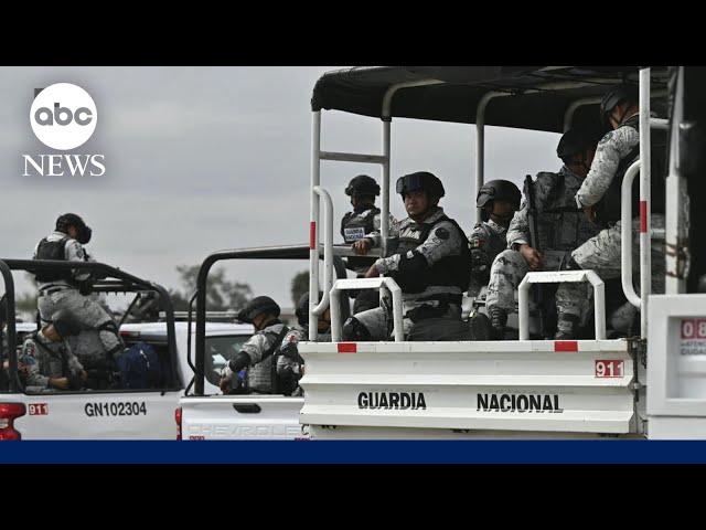 Mexican National Guard troops step up enforcement efforts along US border