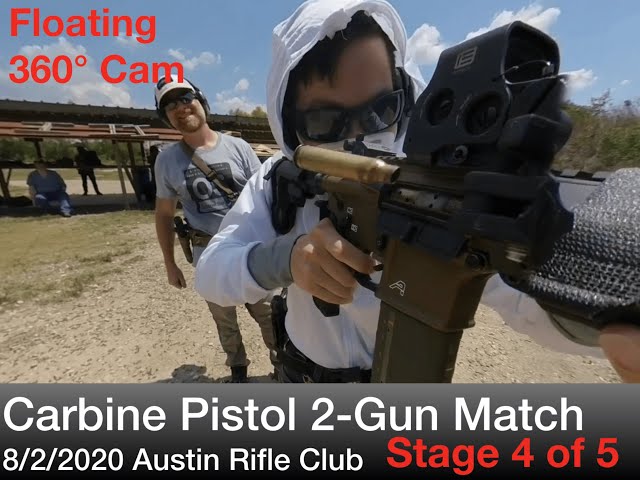 Carbine/Pistol 360 Shooting Match (Stage 4/5)- Austin Rifle Club 8/2/2020