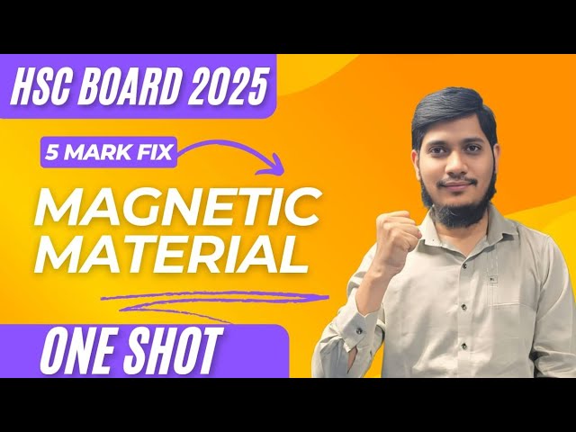 Magnetic Material || One shot || physics class 12 exam 2025 || MOS ACADEMY by Aamer sir