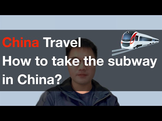 China Travel: How to take the subway in China?🚇