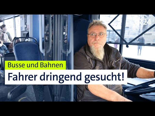 Dringend gesucht: Wer fährt zukünftig unsere Busse und Bahnen? | Die Story | Kontrovers | BR24