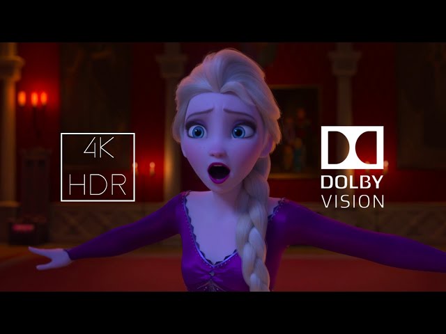 Frozen 2 - Into The Unknown | 4K HDR Dolby Vision