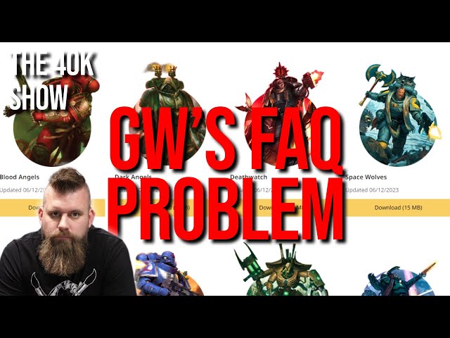 GW's IMPOSSIBLE FAQ Problem - The 40k Show