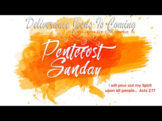 Pentecost Sunday @DJIC Church of Colorado