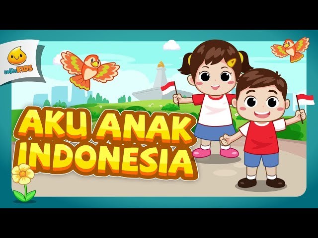 Aku Anak Indonesia | Lagu Anak Indonesia