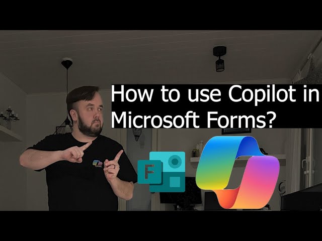 How to use Copilot in Microsoft Forms?