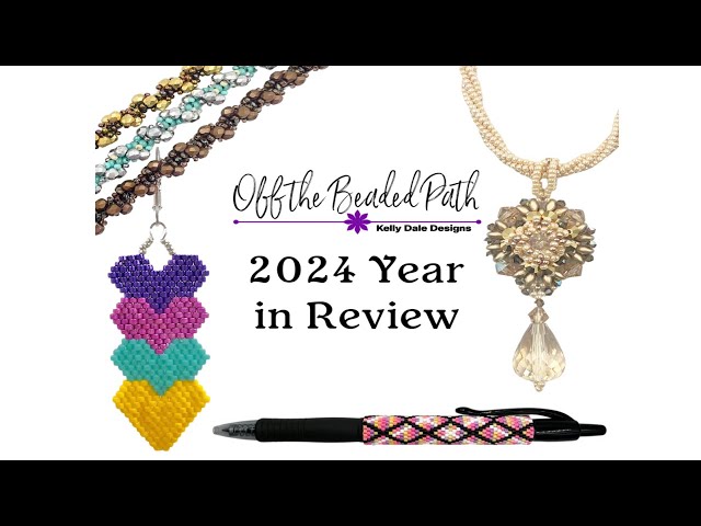 Off the Beaded Path: The Best Of 2024 - Year In Review