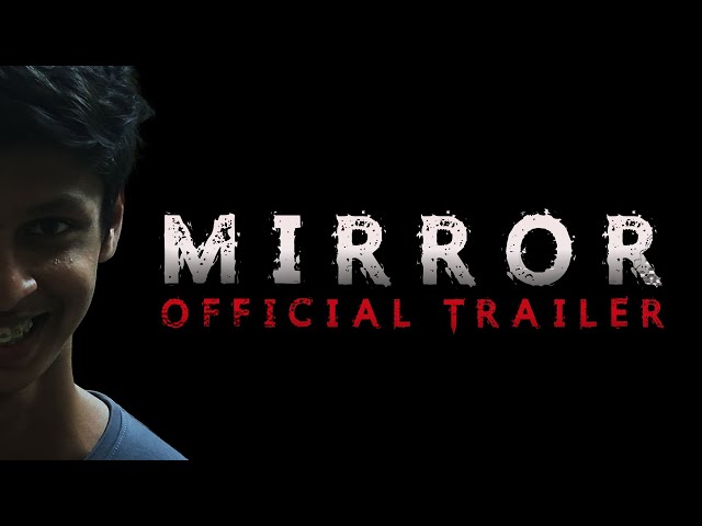 Mirror | Official trailer | Short film | Brotherhood films