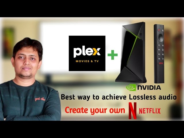 How to get Dolby TrueHD & DTS HD Master Audio via Nvidia shield || Full setup process of PLEX 🔥🔥