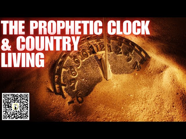 The Prophetic Clock & Country Living || Robert Thottimpuri || Country Living