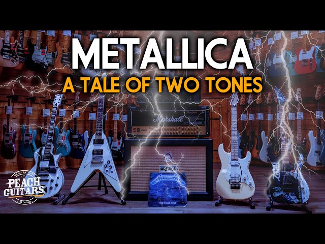 Metallica: A Tale of Two Tones