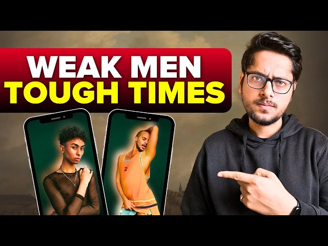 Why men are weak now?