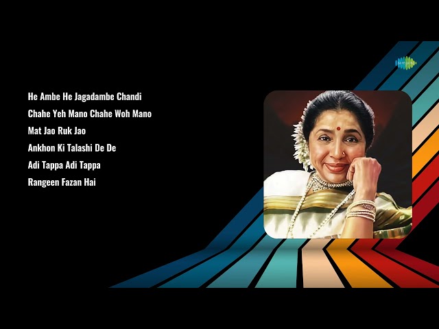 Asha Bhosle Hits | He Ambe He | Chahe Yeh Mano | Mat Jao Ruk | Ankhon Ki Talashi | Rangeen Fazan