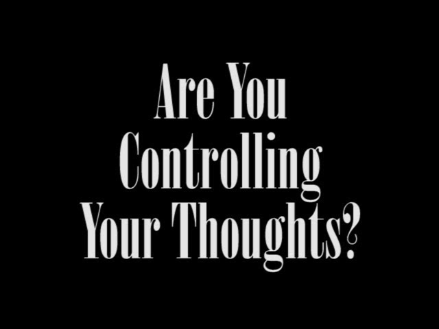 Rambling about controlling your thoughts for the Lord