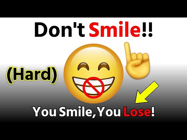 Don't Smile while watching this video...(Hard)