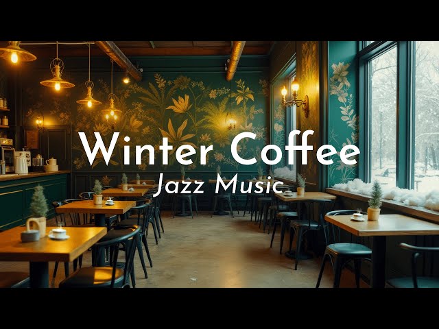 Cozy Green Coffee Shop Ambience ❄️Smooth Winter Jazz with Snowfall by the Window for Work, Study