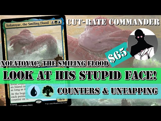 Cut-Rate Commander | Xolatoyac, the Smiling Flood