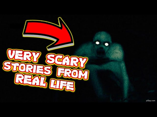 VERY SCARY STORIES FROM REAL LIFE #scary #stories