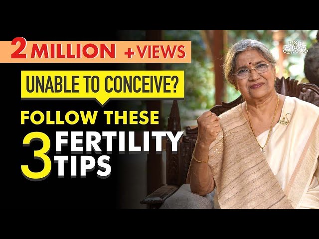 Improve your Fertility with these Easy Steps | Dr. Hansaji Yogendra