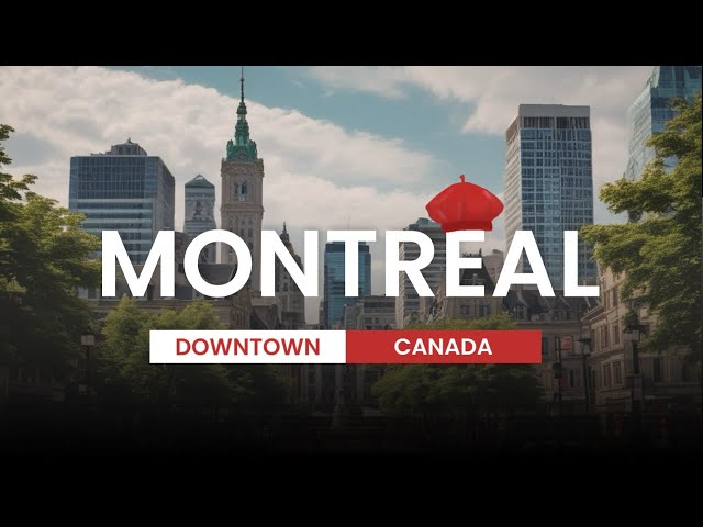 🇨🇦 [4K] Montreal Walking Tour | Montreal Downtown Tour | Travel Around Canada | Quebec, Canada