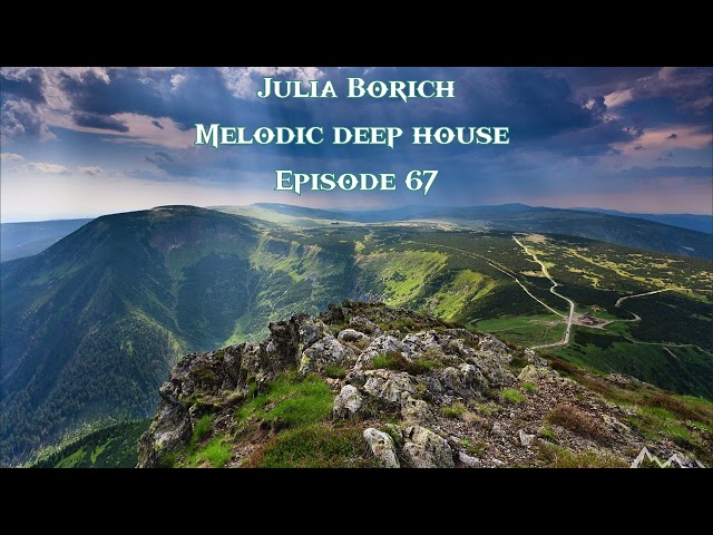 Melodic Deep House |EP 67| -  East Cafe, OCULA, Ambyion, Sultan + Shepard,  Shockline, Vidoux...