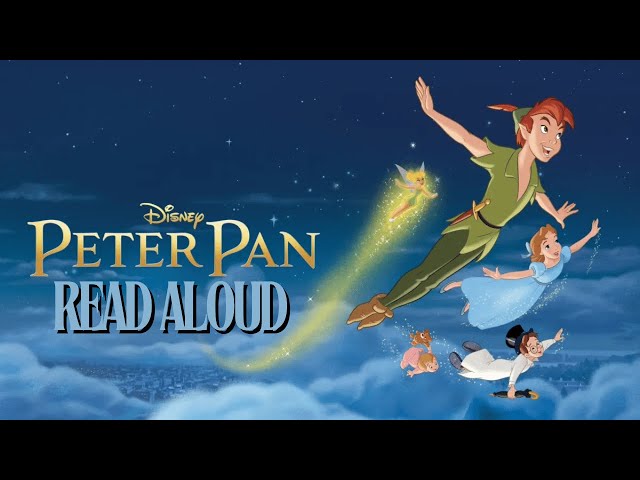 Peter Pan Read Aloud Chapter 6