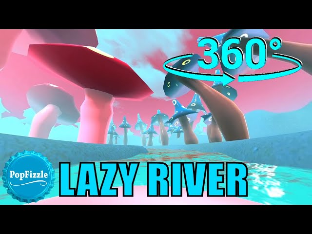 360 Video | VR | Mushroom Lazy River #360video