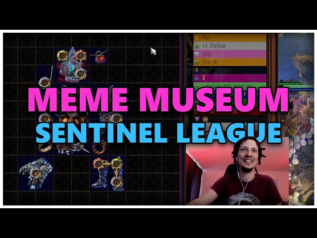 [PoE] Meme Museum - Sentinel League - Stream Highlights #660