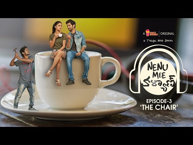 Nenu Mee Kalyan S01E03 - 'The Chair' | నేను మీ కళ్యాణ్ | తెలుగు వెబ్ సిరీస్