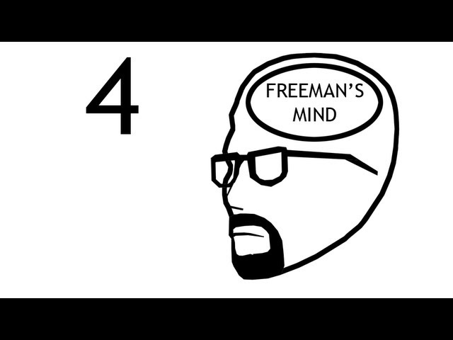 Freeman's Mind: Episode 4