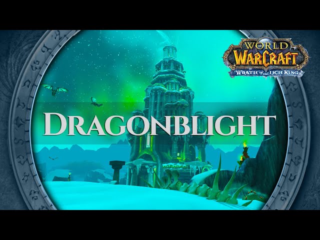 Dragonblight - Music & Ambience | World of Warcraft Wrath of the Lich King