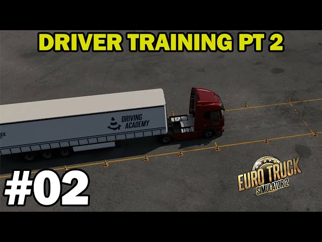 Manoeuvring with a Trailer - Euro Trucking Log - Euro Truck Simulator 2 - Career Playthrough