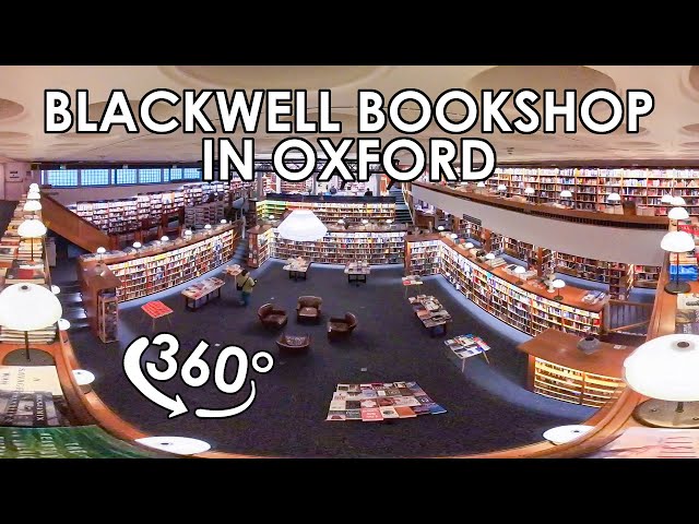 360° Walk Through the Blackwell of Oxford Bookshop