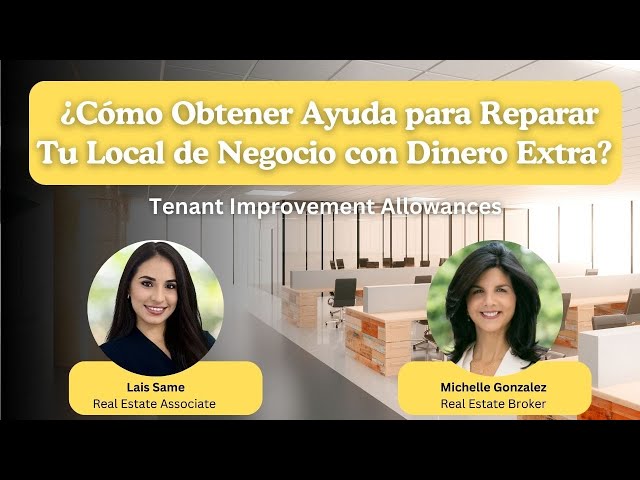 ¿Cómo Obtener Ayuda para Reparar Tu Local de Negocio? Tenant Improvement Allowance