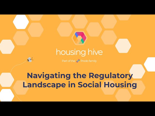 Housing Hive: Navigating the Regulatory Landscape in Social Housing