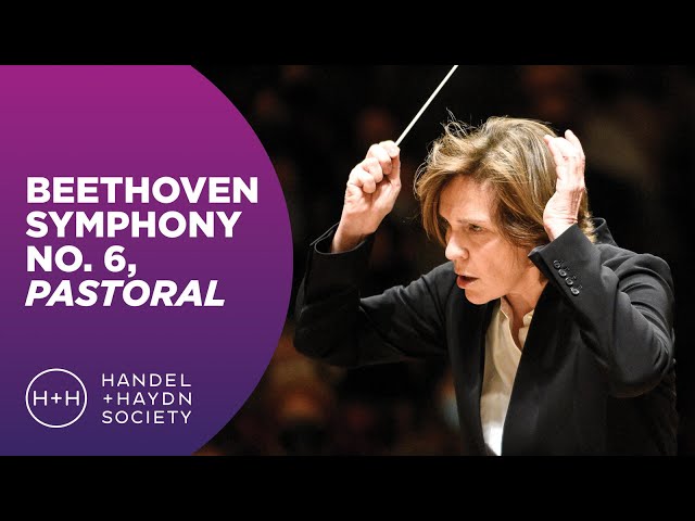 Beethoven Symphony No. 6, Pastoral