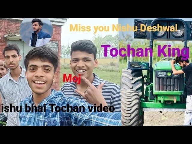 Miss 😭 you #nishu #bhai#new #viral Nishu bhai Tochan king new#vlogs #missyou #nishudeshwalofficial 😭