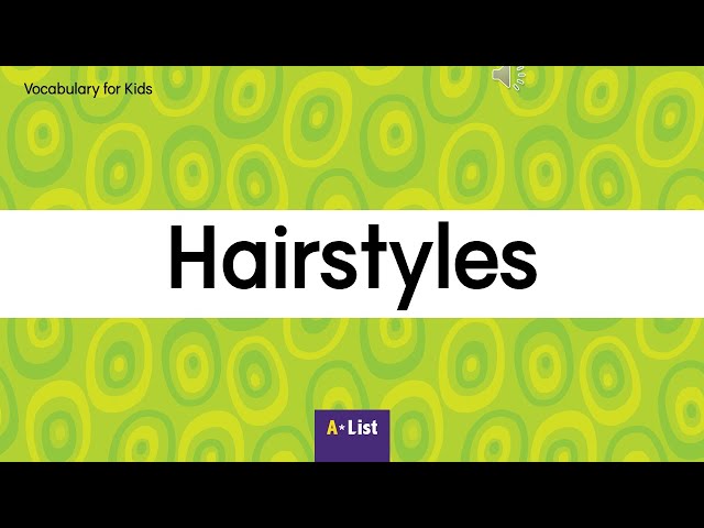 Vocabulary for Kids l Hairstyles